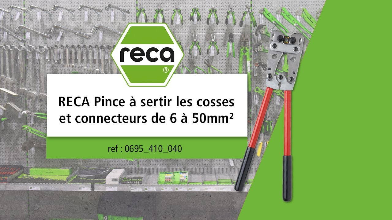RECA Pince &agrave; sertir les cosses et connecteurs de 6 &agrave; 50mm&sup2; - 0695 410 040
