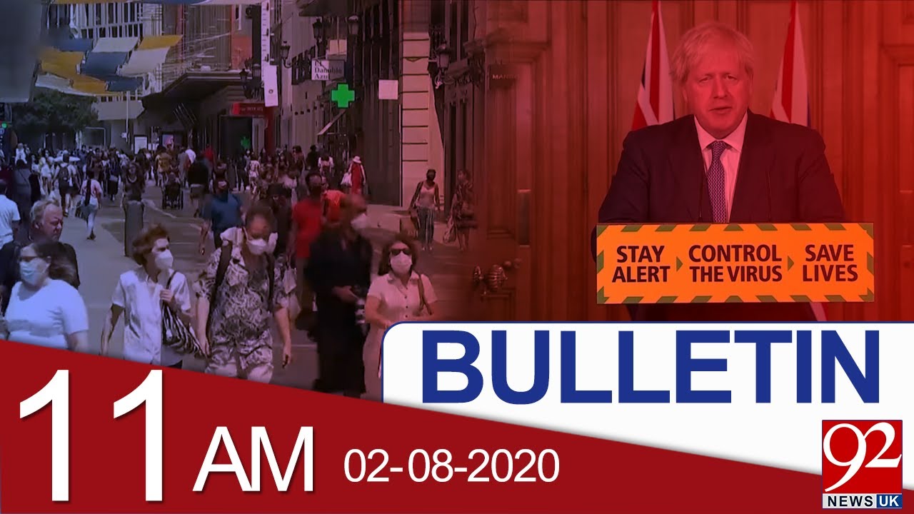Headlines & Bulletin | 11 AM | 02 August 2020 | 92NewsUK