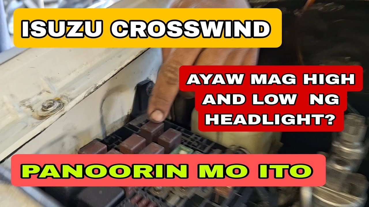 ISUZU CROSSWIND,  HEADLIGHT PROBLEM,  Ayaw mag high and low ng headlight,? Basic Problem lang pala.