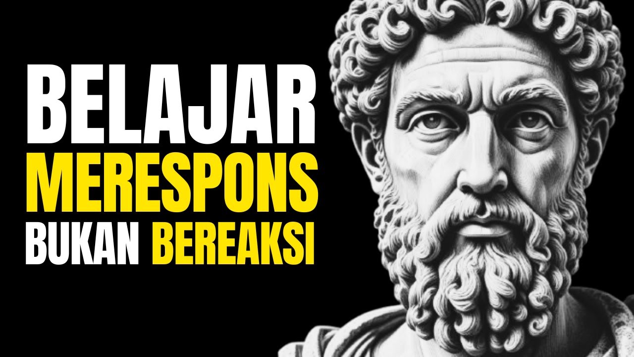 Kendalikan Pikiranmu: Belajar Merespons, Bukan Bereaksi | Filsafat Stoikisme