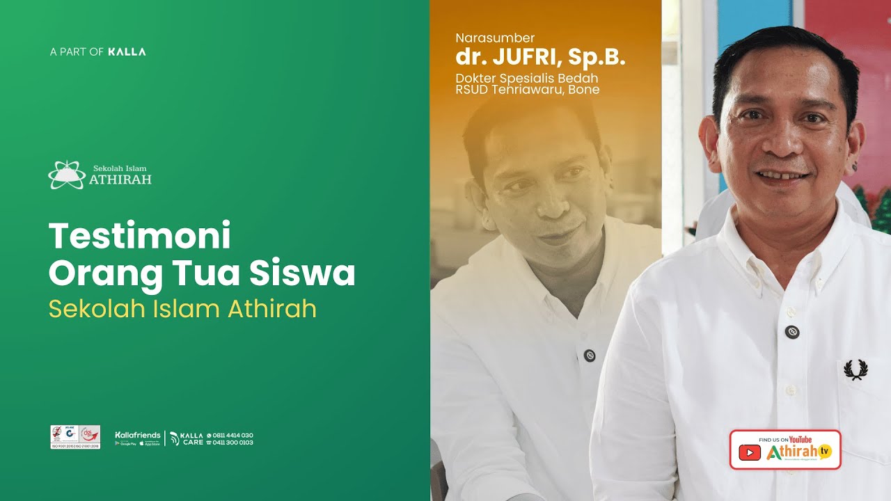 🌟 TK Islam Athirah 🎙️Testimoni dr. JUFRI, Sp.B. 🌿 Orang Tua Siswa TK Islam Athirah Bukit Baruga