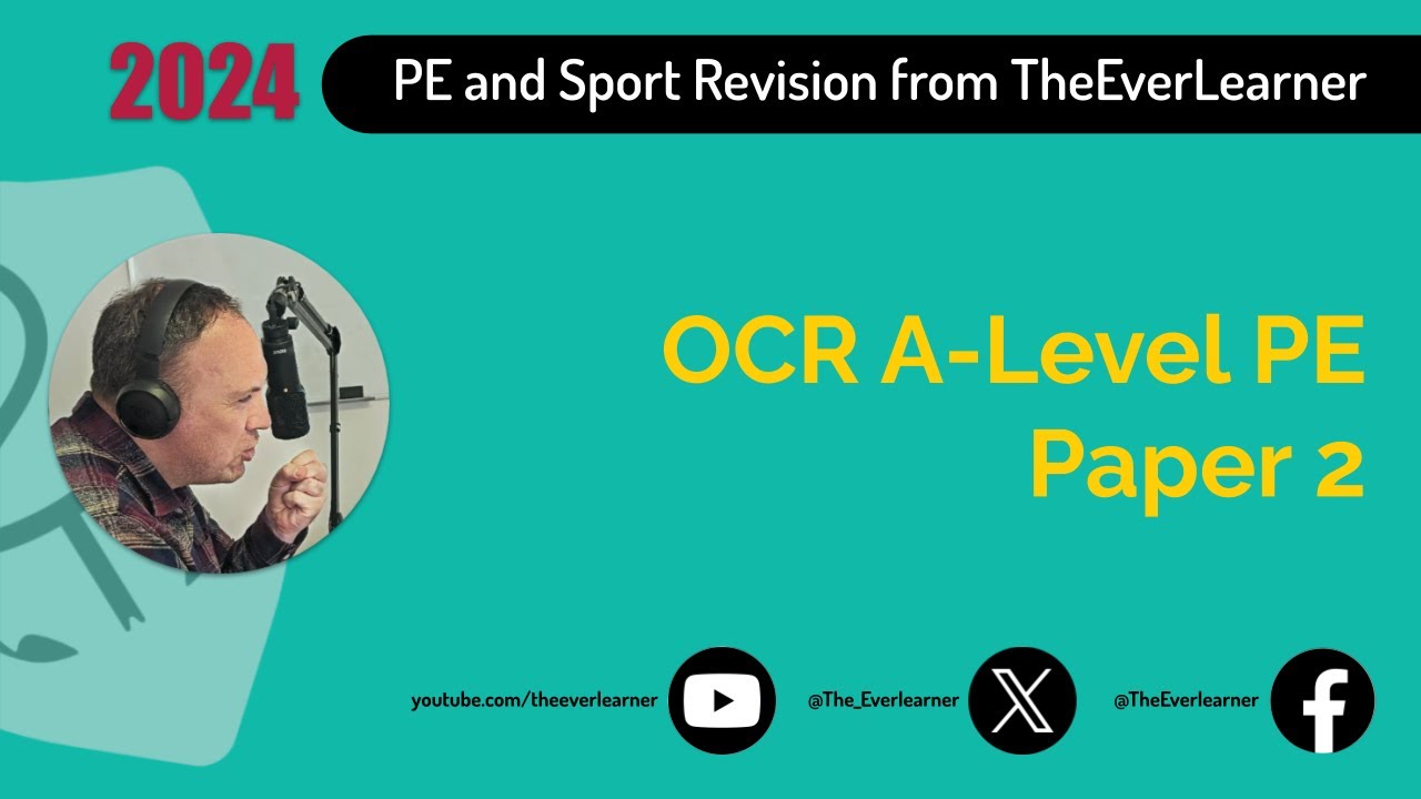 OCR A-Level PE Paper 2 Revision (Summer 2024)
