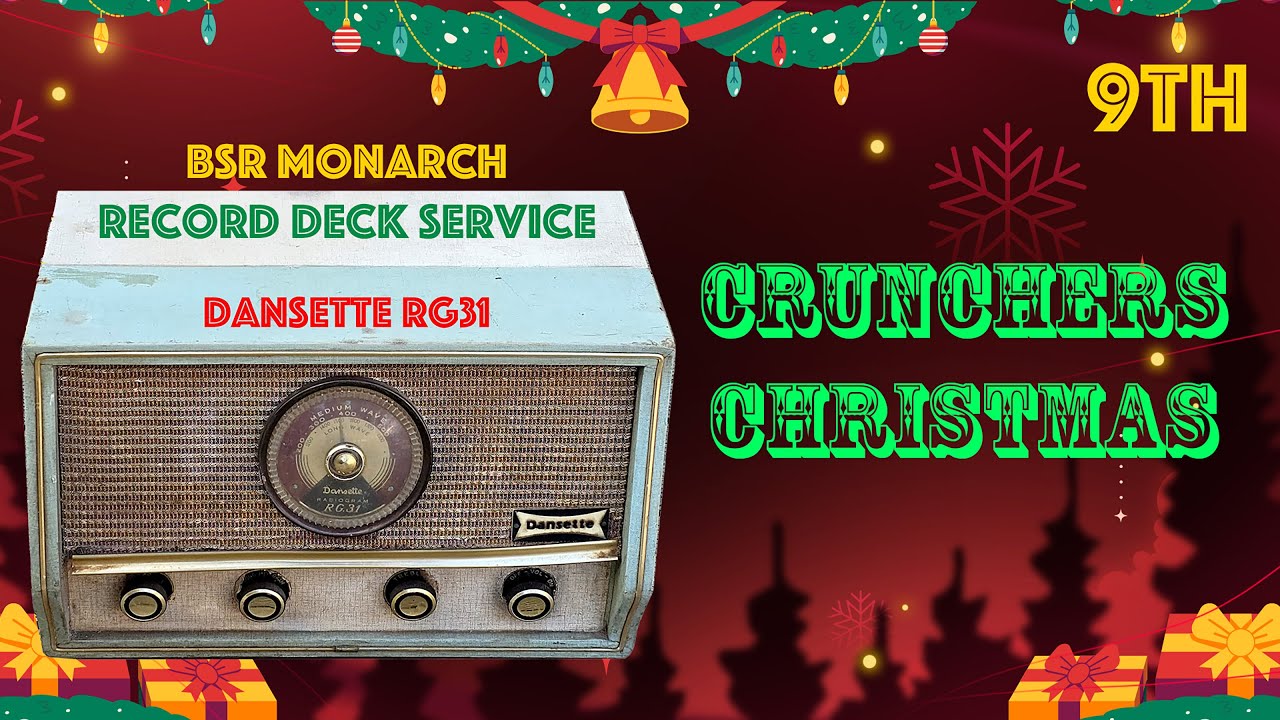 Crunchers Christmas: BSR Monarch record deck service. Dansette RG31 radiogram