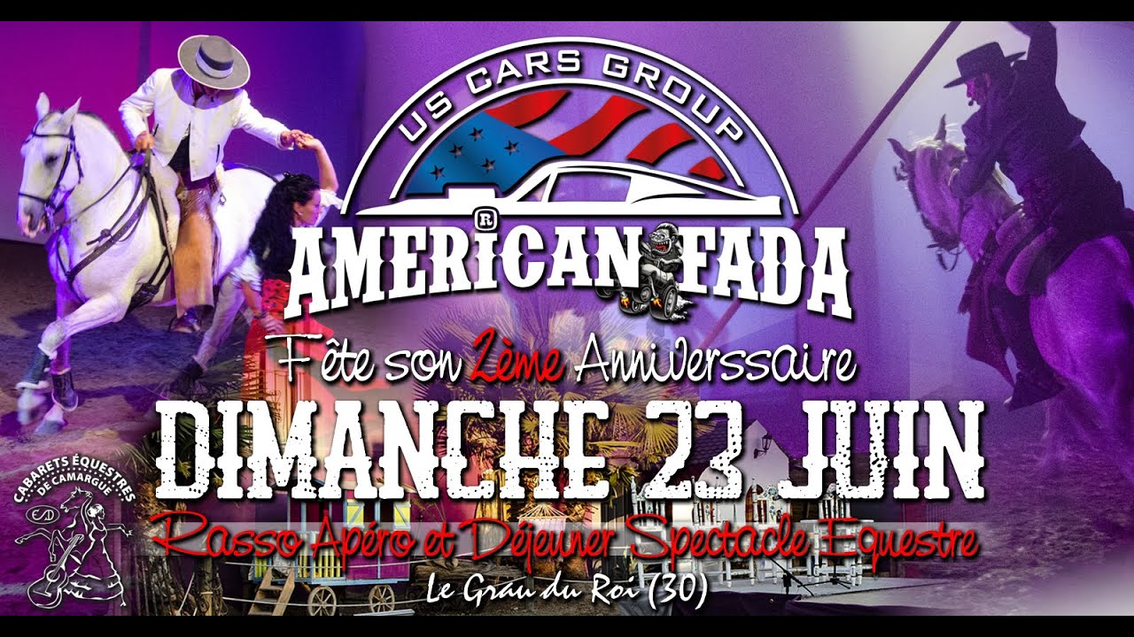 Anniversaire American Fada - Dim. 23 Juin 2024 - Cabaret &Eacute;questre des Sables - Grau du Roi (30)