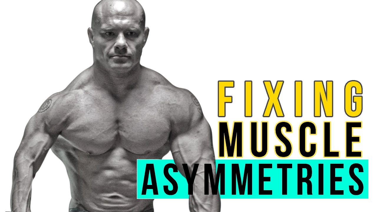 Fixing Muscle Asymmetries