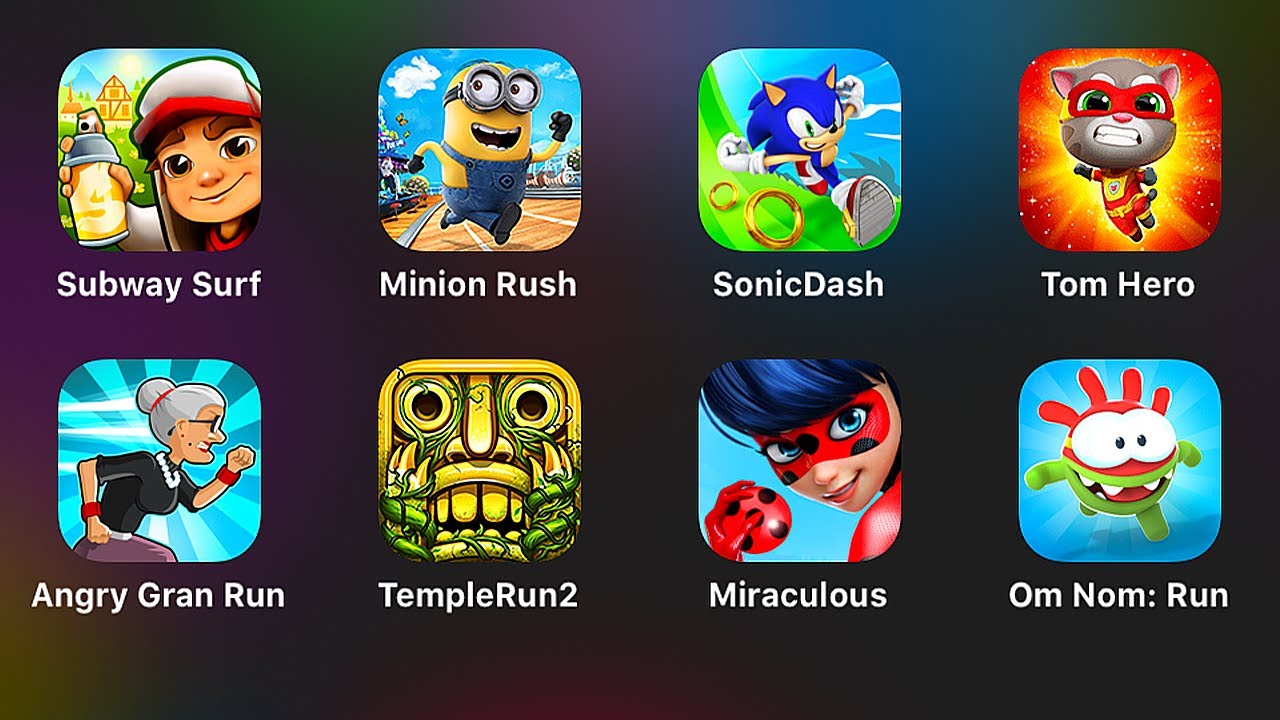 Subway Surfers,Minion Rush,Sonic Dash,Talking Tom Hero Dash,Angry Gran Run,Temple Run 2,Lady Bug,Om