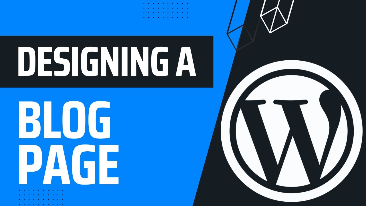 Designing A Blog Page In WordPress With Kadence | WordPress Masterclass Part 61
