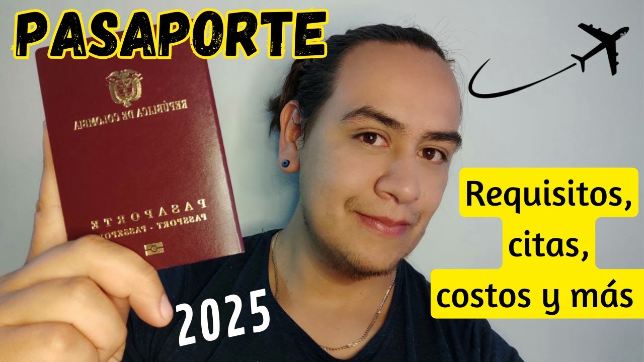 &iquest;Como SACAR el PASAPORTE Colombiano F&Aacute;CIL en el 2025?