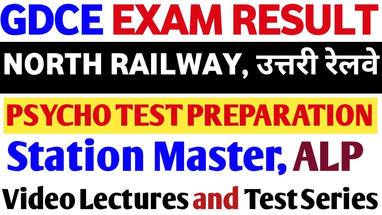 Northern Railway GDCE Exam Result, Exam Date | GDCE ASM Psycho Test Preparation | GDCE ALP Psycho...
