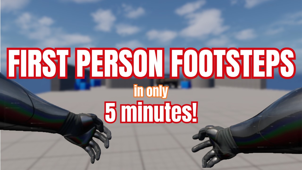 UE5 First Person Footstep System in 5 Minutes | Easy Unreal Engine 5 Tutorial