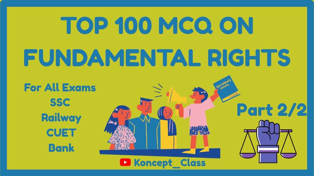 Part-2/2 | Top 100 MCQs on Fundamental Rights | For all competitive exams @Koncept_class 
