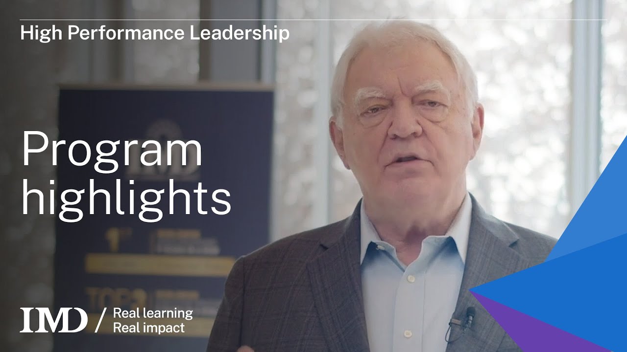 IMD's High Performance Leadership: Program highlights
