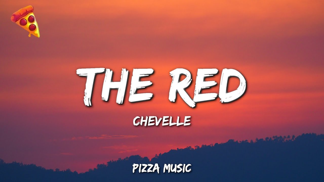 The Red - Chevelle (Lyrics)