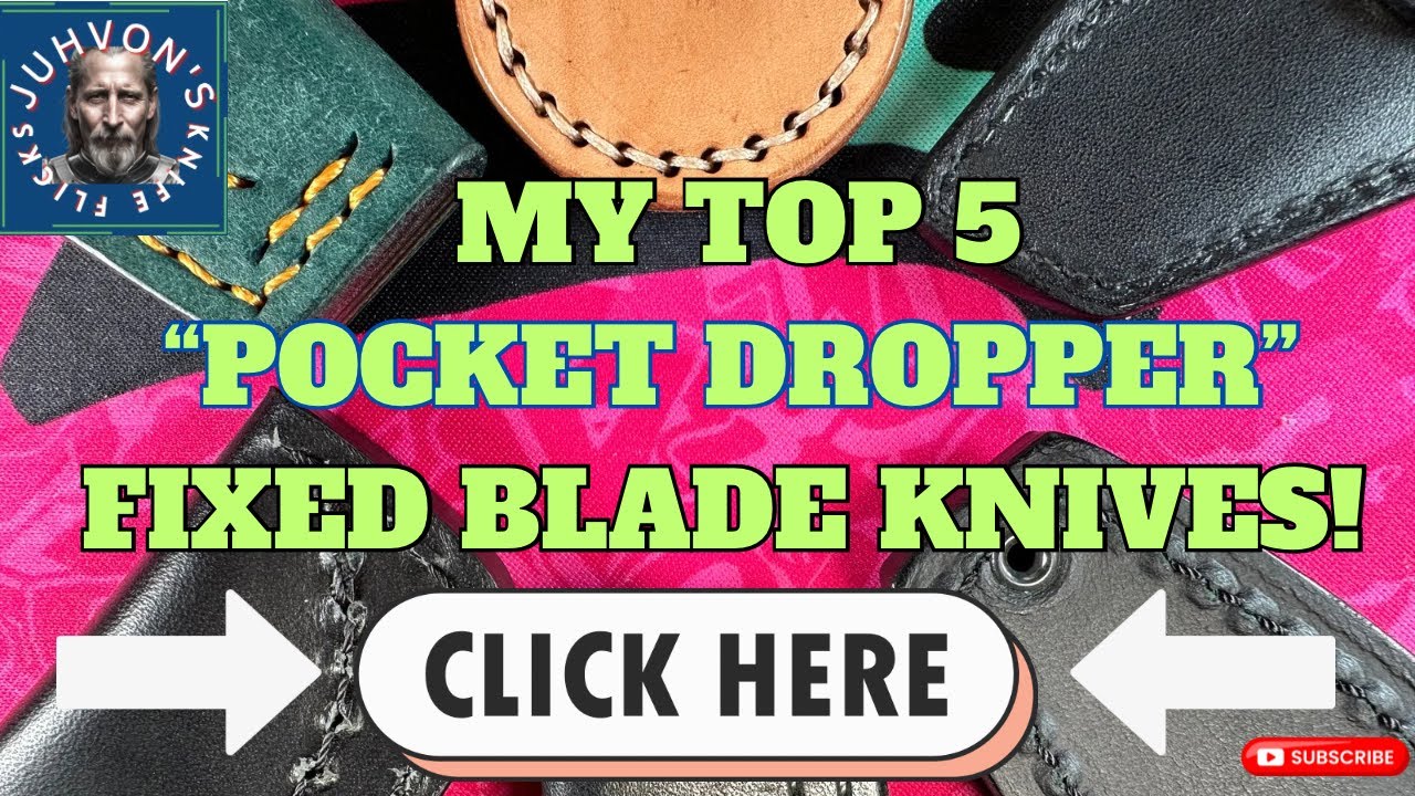 My Top 5 “Pocket Dropper” EDC Fixed Blade Knives. Primary Replacements?