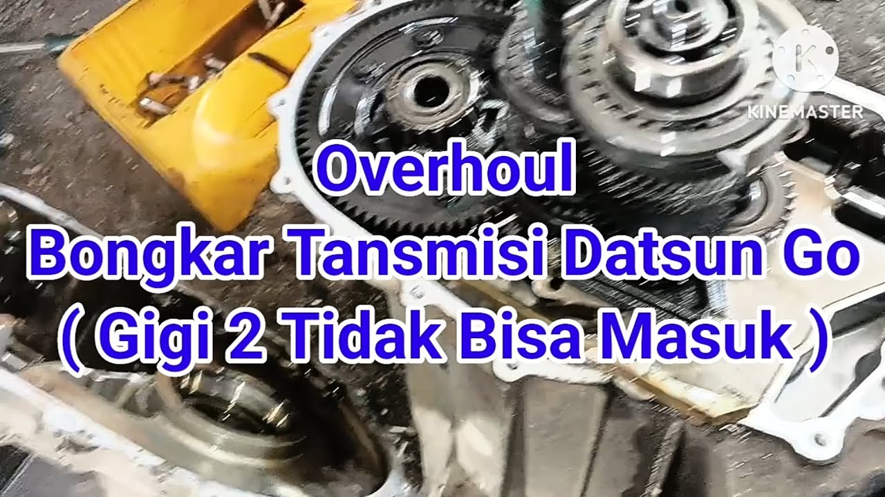 Overhoul Bongkar Transmisi Datsun Go, Gigi 2 Tidak Bisa Masuk 