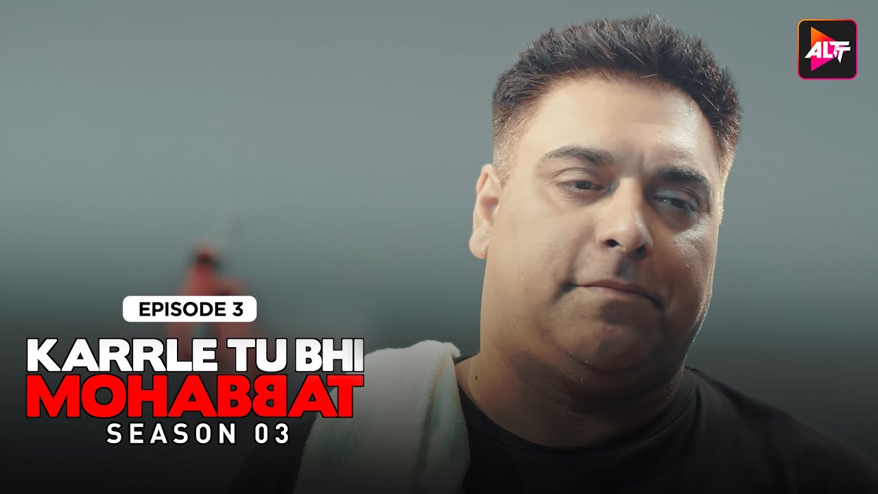 मैंने फिर से दारु पीना शुरू कर दिया|Karrle Tu Bhi Mohabbat |S3|Ep03|Ram K & Sakshi  @Altt_Official ​