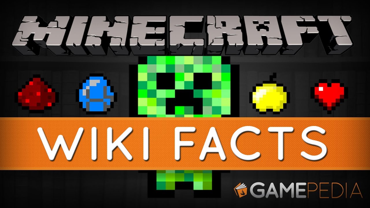 Wiki Facts - Minecraft
