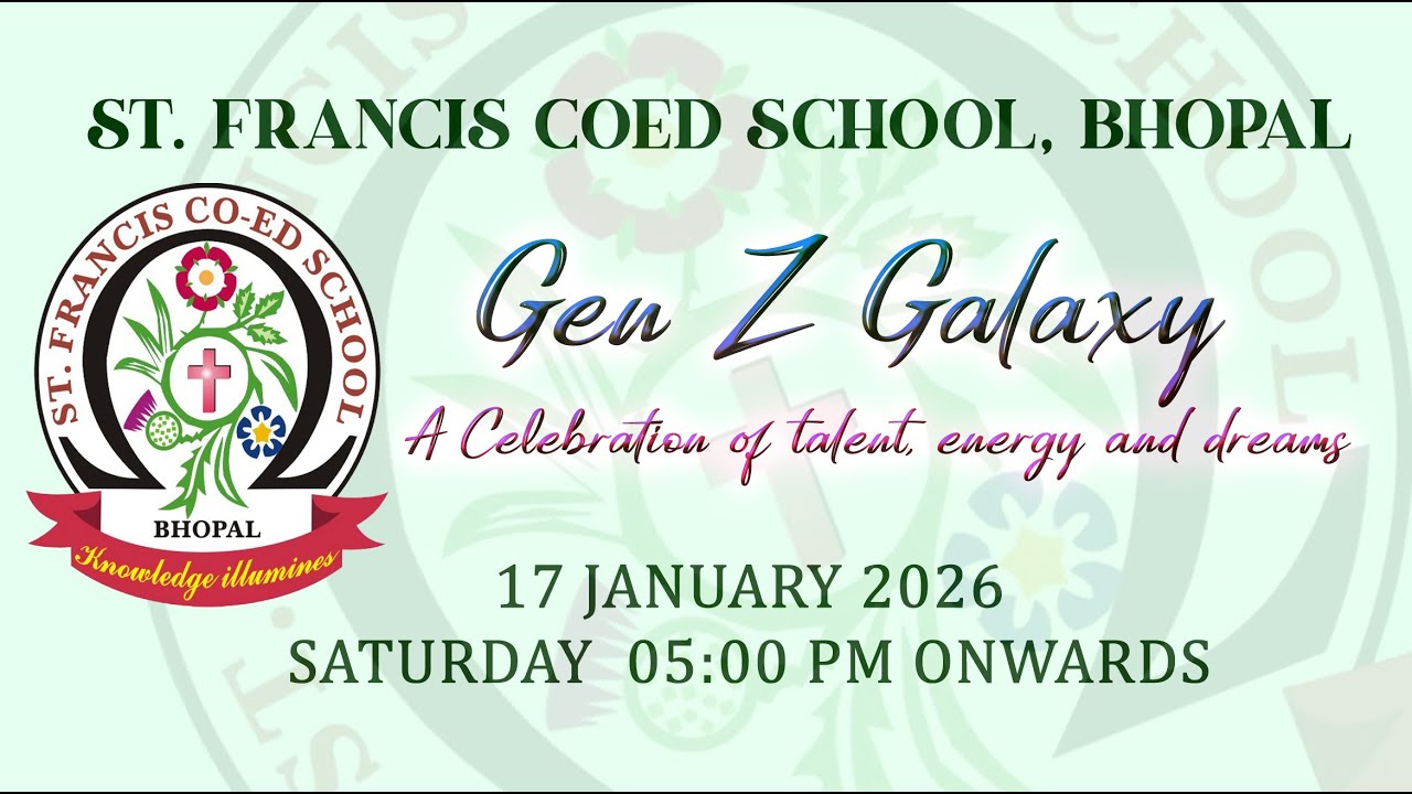 ST. FRANCIS COED SCHOOL BHOPAL Gen Z Galaxy 2026