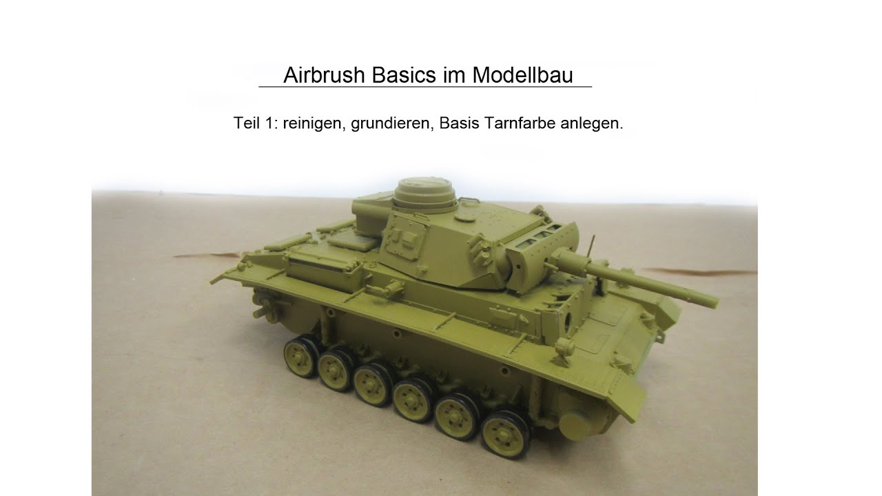 Modellbau Airbrush Basics - reinigen, grundieren, lackieren