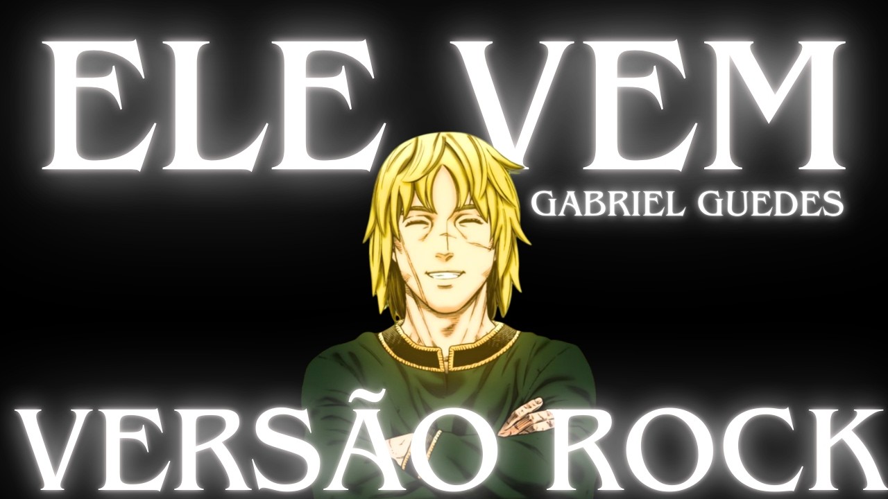 ELE VEM - VERSÃO ROCK 🔥 (GABRIEL GUEDES)