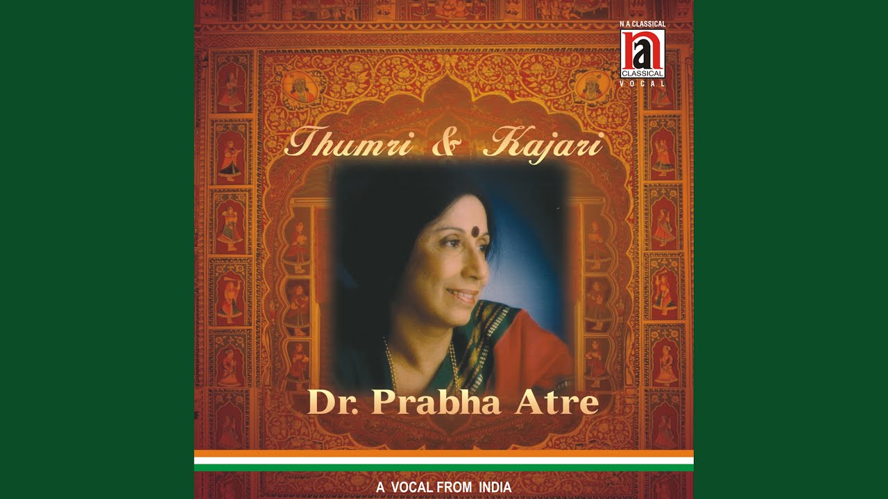 Kajri - Ghir Ke Aayee Badariya.