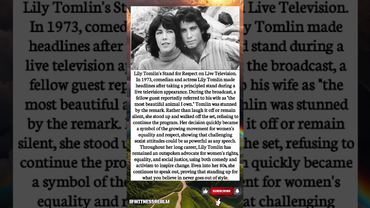 She Walked Off Live TV... and Made History! 📺😱 Lily Tomlin's Powerful Stand #shorts #romantic