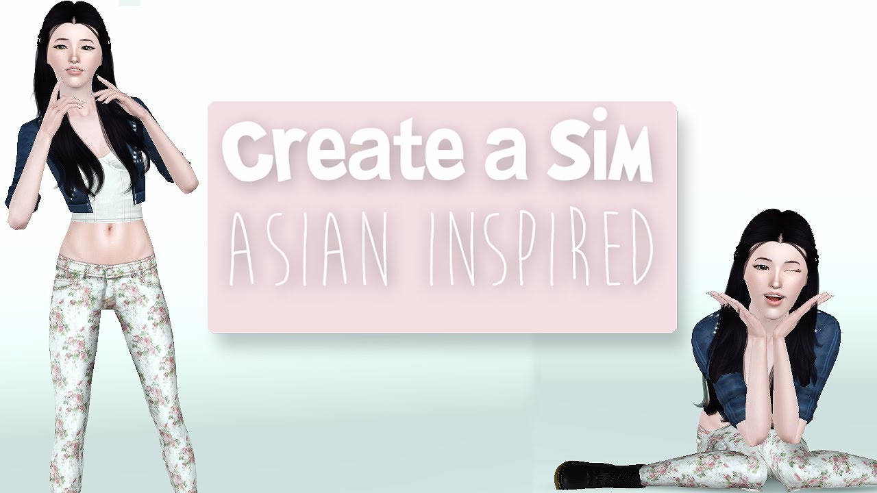 Sims 3: Create A Sim - Asian Inspired Sim (Xia Chen)