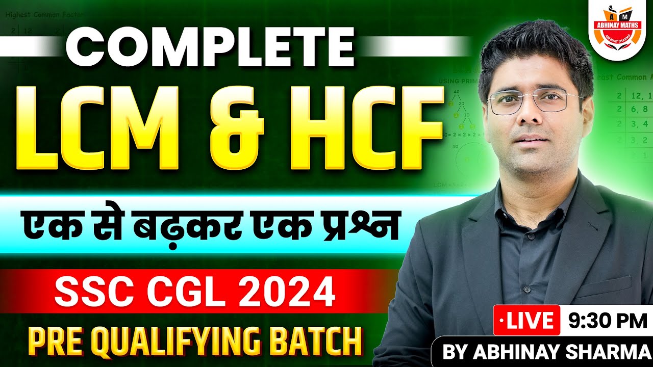 Complete LCM and HCF For SSC CGL 2024 | ताबड़तोड़ Tricks के साथ | SSC CGL Maths 2024 By Abhinay Sharma