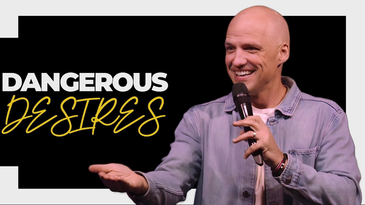 Dangerous Desires | Pastor Aron Kirk | Free People Church