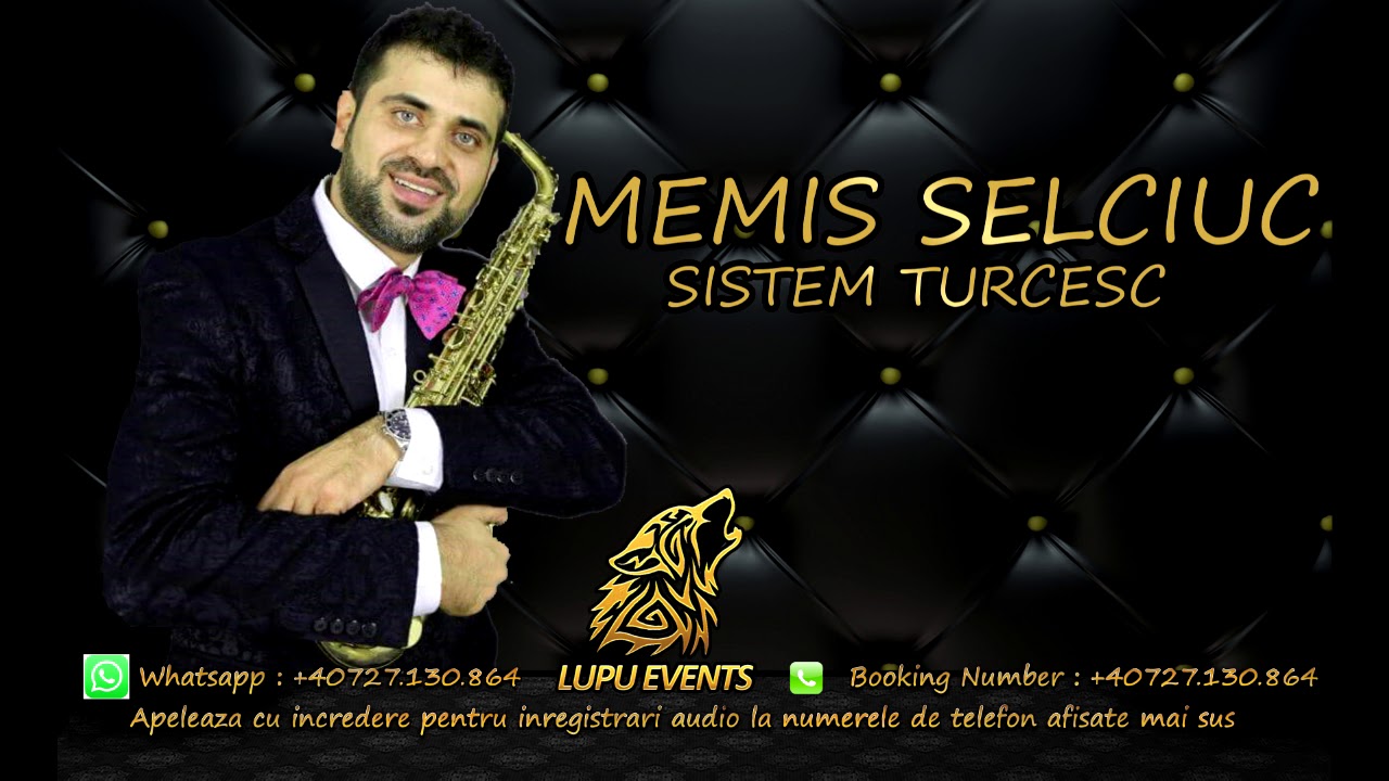 Memis Selciuc - Sistem Turcesc New 2021