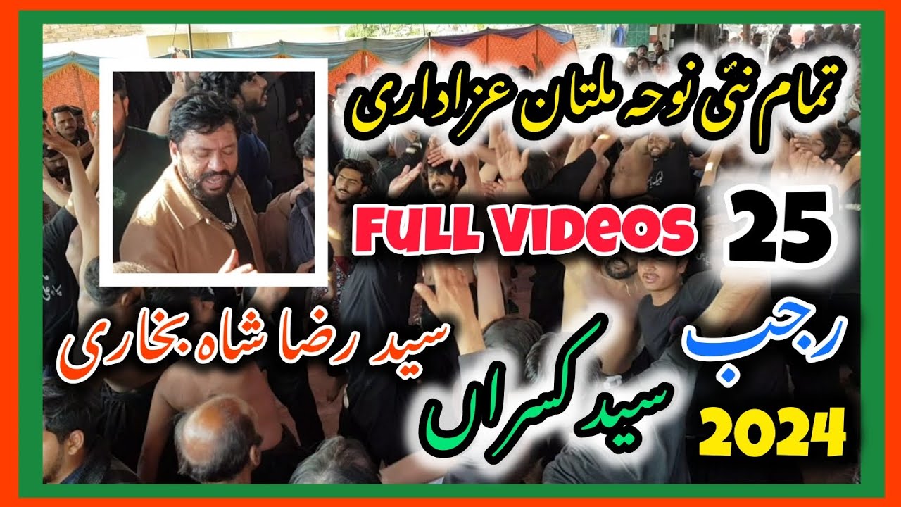 25 Rajab 2024 Syed Kasran_Nohay khan Syed Raza Shah Bukhari_Shadat Imam Musa Kazim (as)