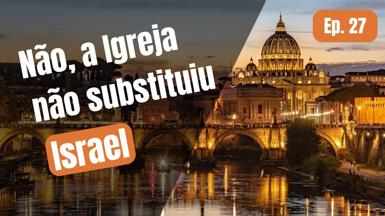 Não, a Igreja não substituiu Israel | Intelectus Ep. 27 | Com Davi Caldas