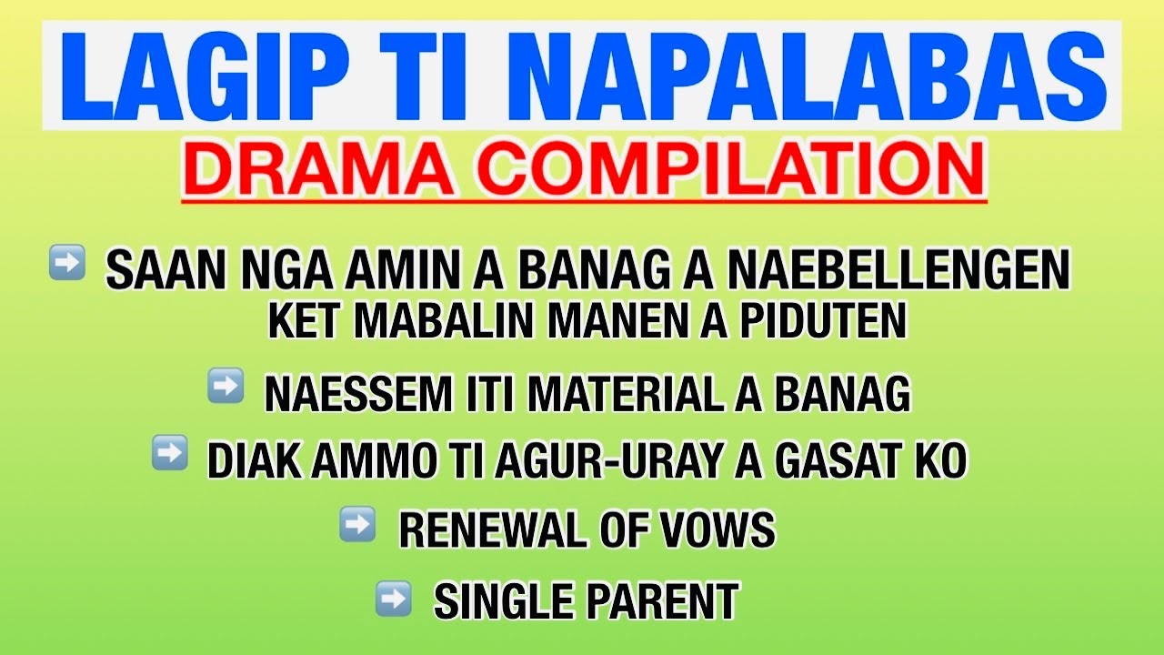 LAGIP TI NAPALABAS COMPILATION 5 | ILOCANO DRAMA | Dear Miss F