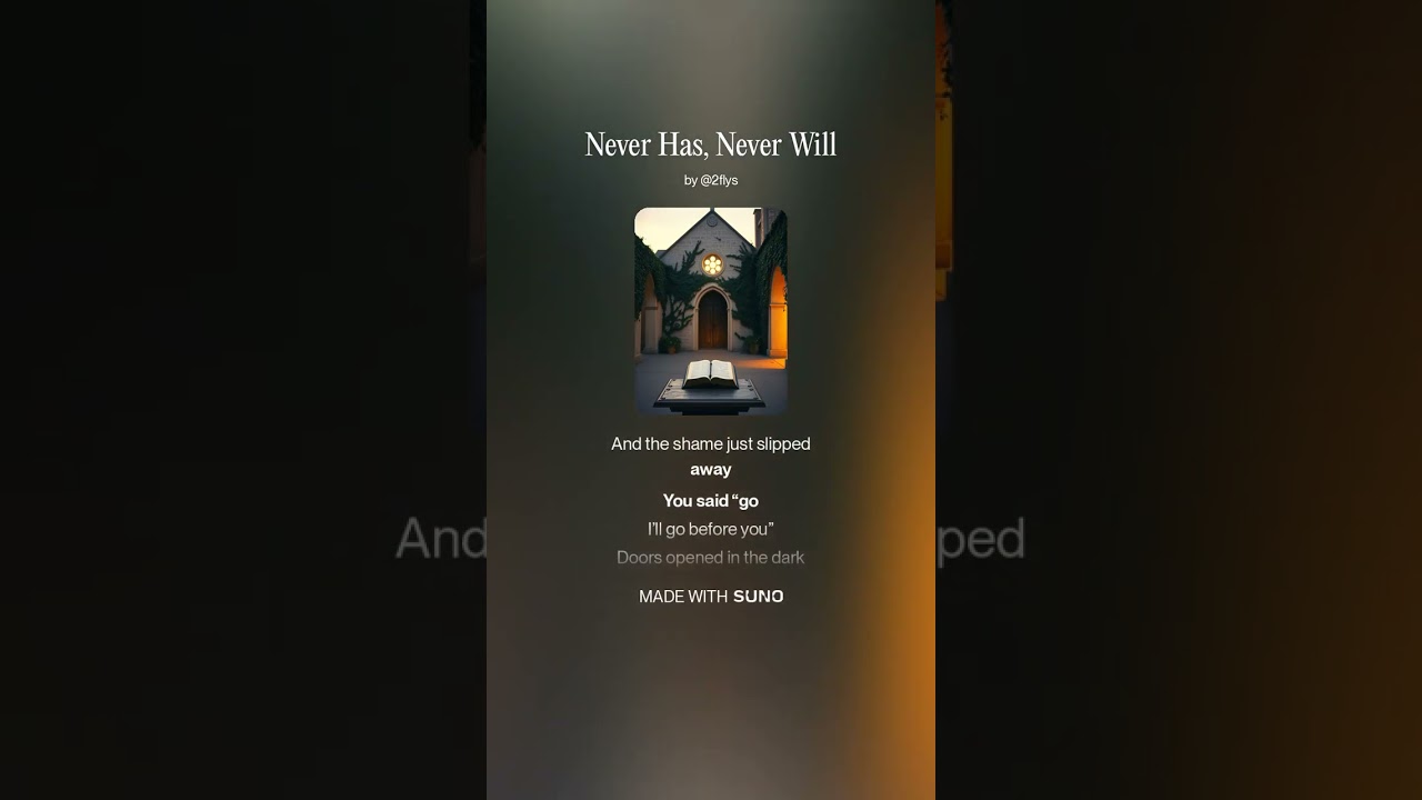 Never Has, Never Will