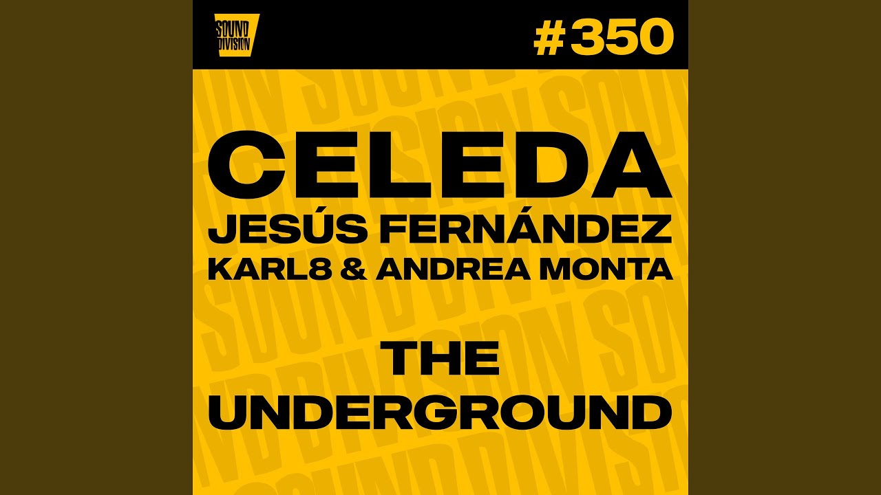 The Underground (Edit)