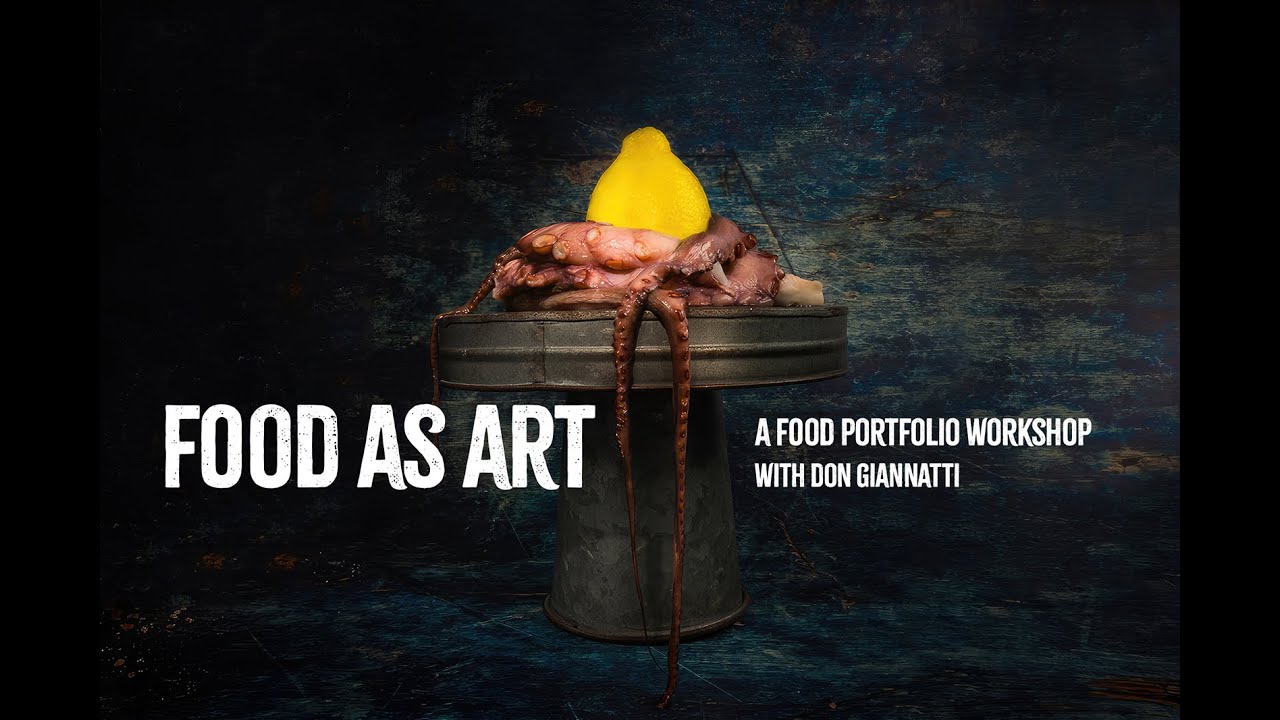 Food As Art: A Portfolio Workshop