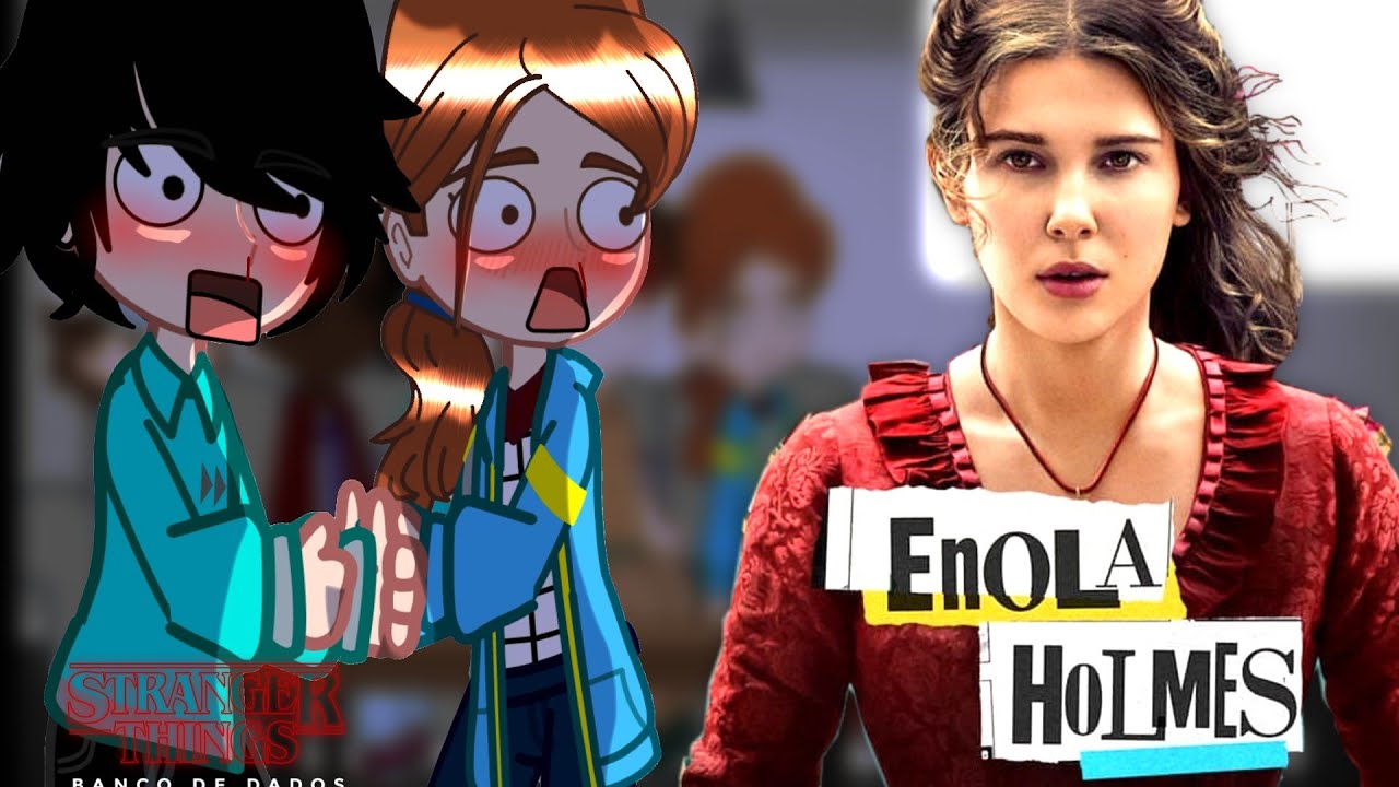 Stranger things4 react to Eleven as enola Holmes