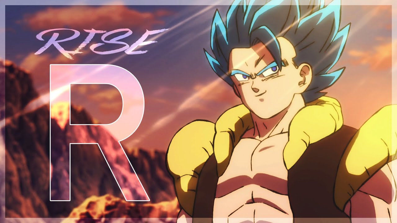 Dragon Ball Super : Broly Movie AMV | RISE