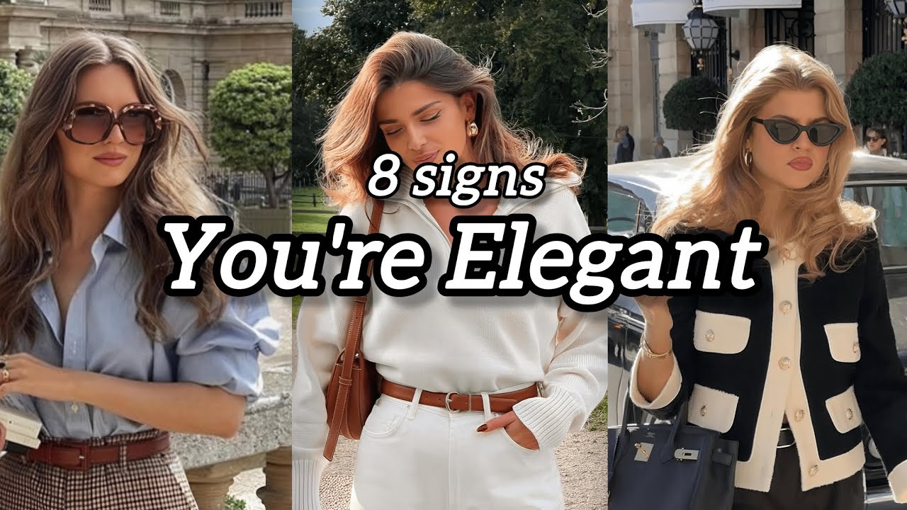 8 Signs You’re Quietly More Elegant Than Most Women