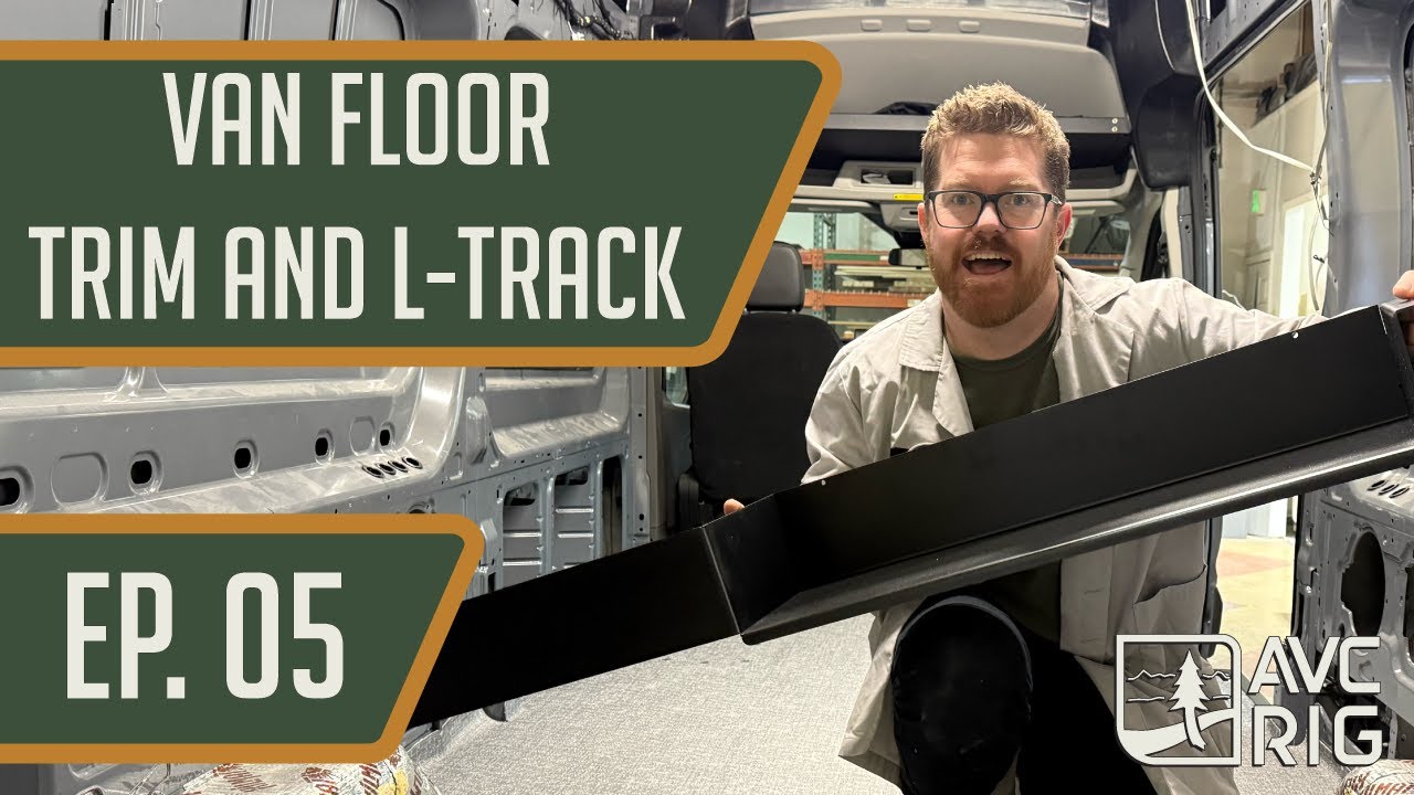 Van Floor Trim, Step, and L-track Install | AVC Shop Van 2025 Build EP. 5 | 2023 Ford Transit 148 LB
