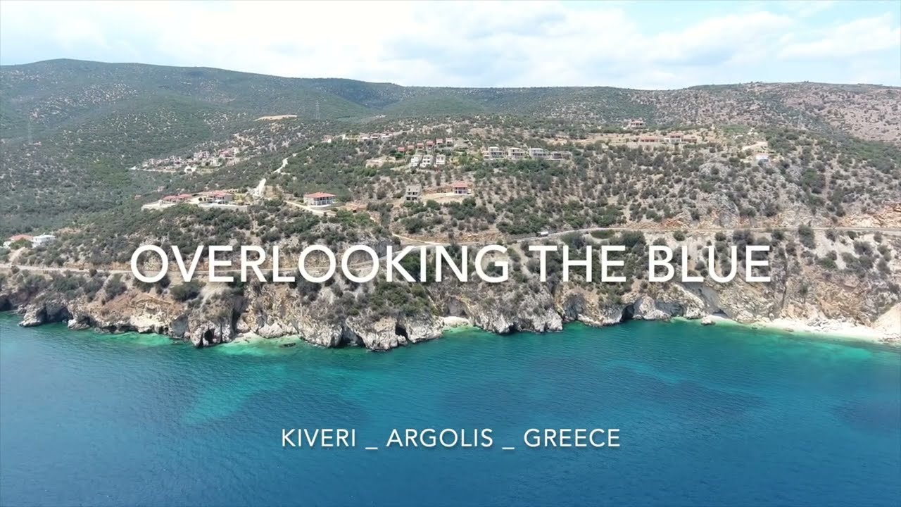 Overlooking The Blue | Kiveri Argolis Greece