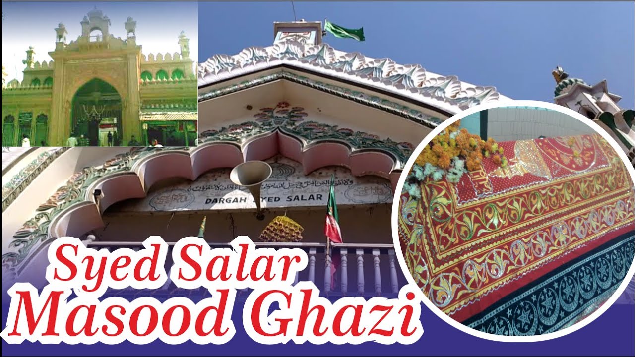 Life Story Syed Salar Masood Ghazi | Sawane Hayat - Syed Salar Masood Ghazi | History of Gazi miya