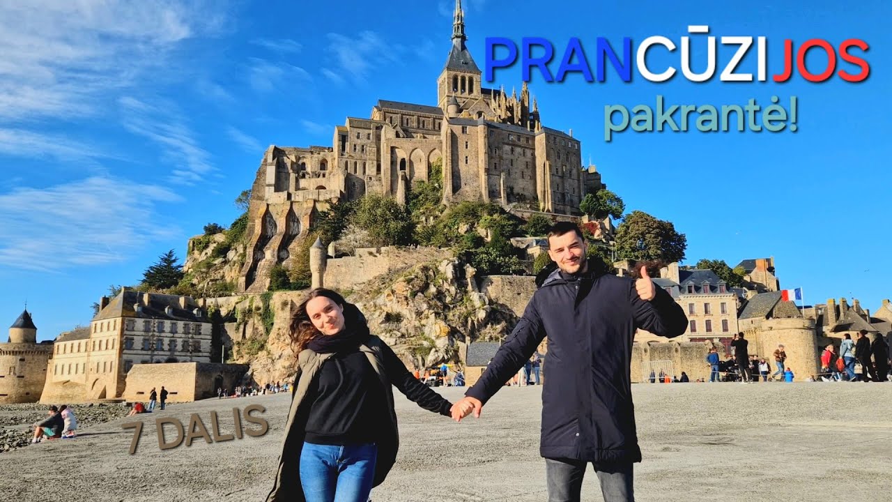 Prancūzijos pakrantė su jos pasididžiavimu - Sen Mišelio kalnu!