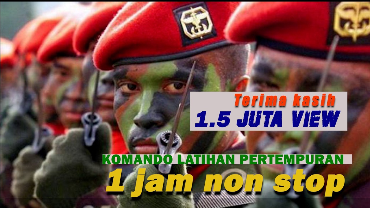 NON STOP I JAM (Lirik) KOMANDO LATIHAN PERTEMPURAN
