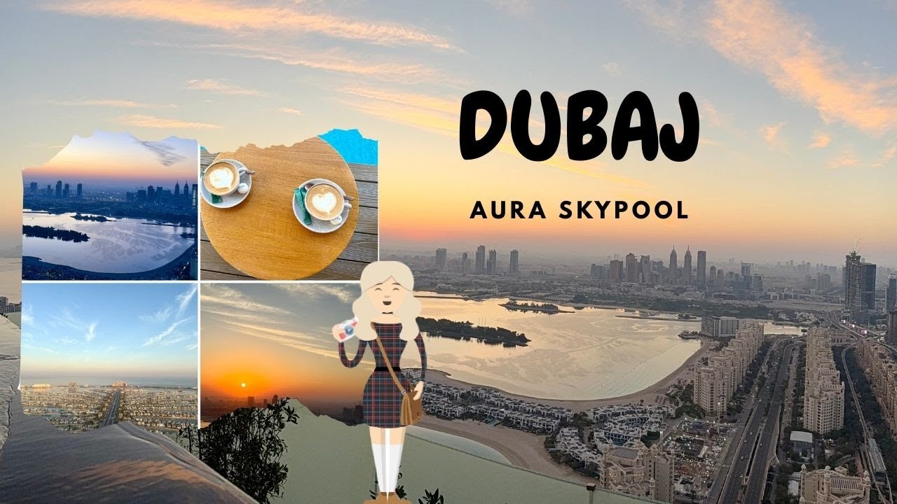 DUBAJ Aura Skypool (marzec 2025)