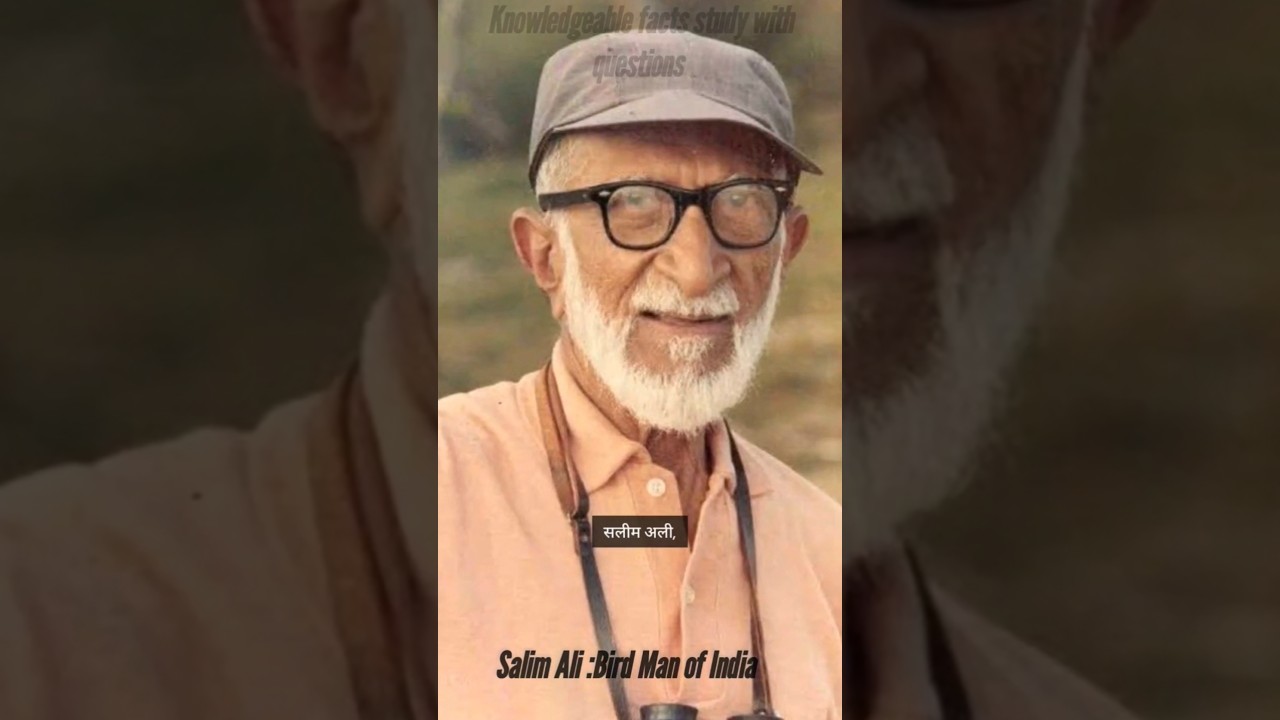 Salim Ali: Bird Man of India  #scientist #india #knowledge #salimali