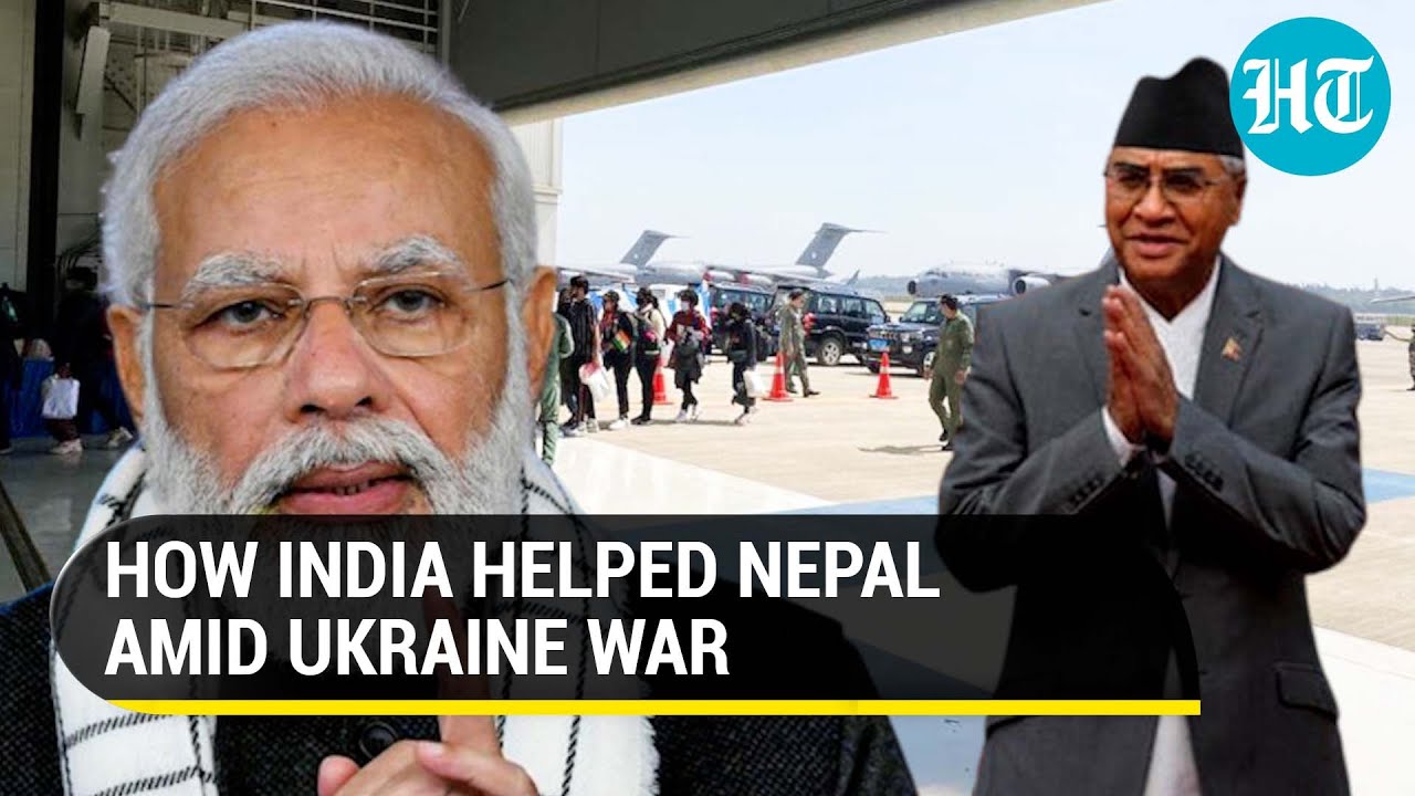 PM Modi wins Deuba's praise for evacuating 4 Nepali nationals from war-torn Ukraine