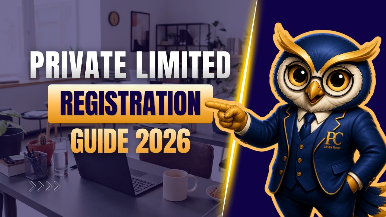 How to Register a Private Limited Company in India | Complete 2026 Step-by-Step Guide