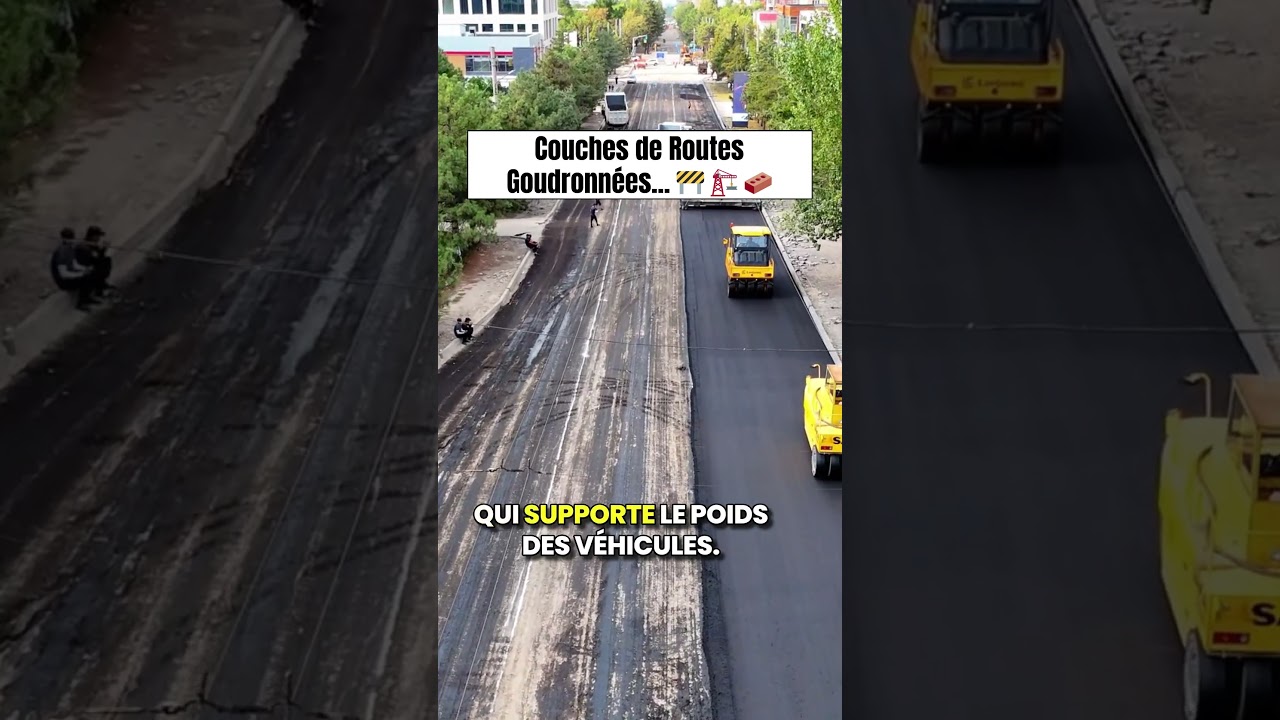 Couches de Routes Goudronn&eacute;es 🚧🏗️🧱