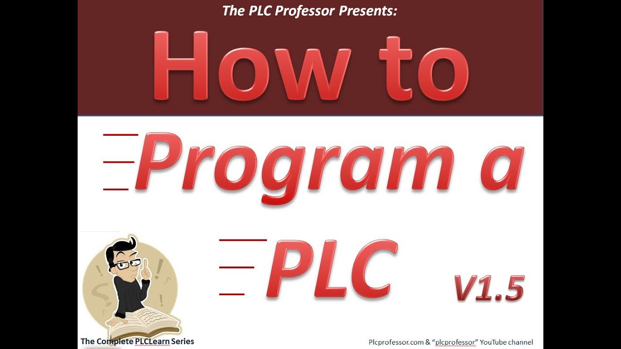 Prog-1f How To Program a PLC - Basic Level